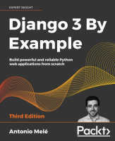 Django 3 By Example by Antonio Melé (3rd Edition, 2020).pdf